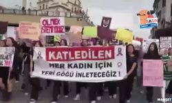 Katledilen her kadın için yeri göğü inleteceğiz...