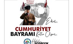 Başkan Posbıyık, Cumhuriyetin 102.yılını kutladı...
