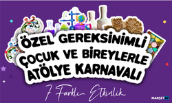 Özel gereksinimli çocuklara atölye karnavalı...