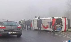 Ambulans devrildi... 2 kişi yaralandı...