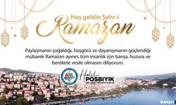 Başkan Posbıyık'tan “RAMAZAN-I ŞERİF” mesajı...