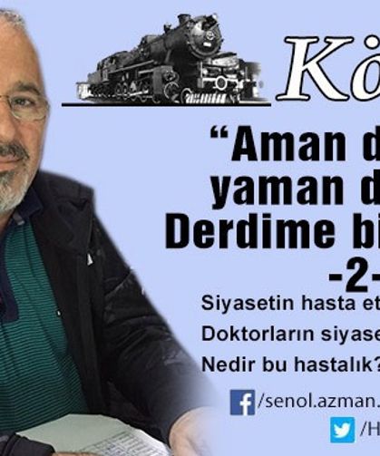 Şenol Azman yoğun bakıma alındı...