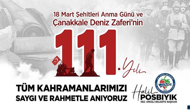 Posbıyık’ın Çanakkale Zaferi’nin 111. Yıl Dönümü Mesajı
