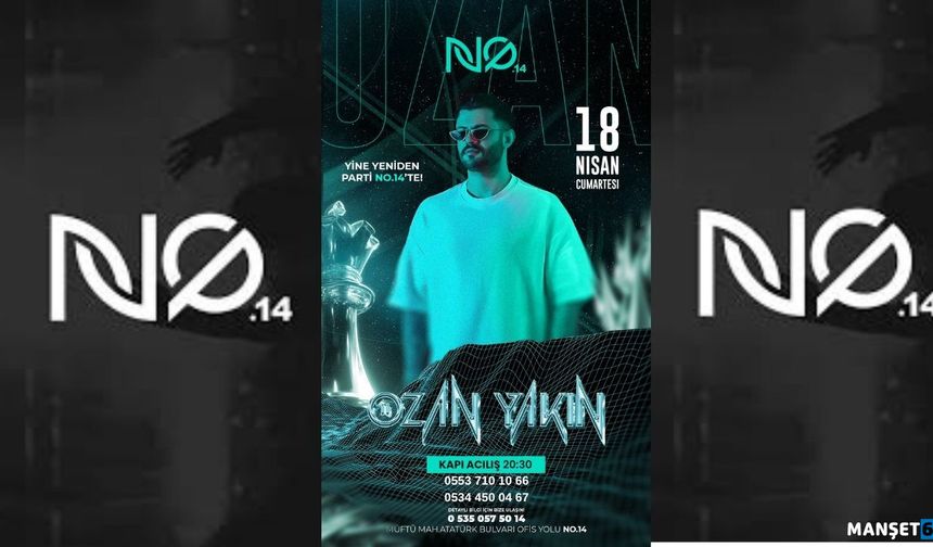 NO 14'de unutulmaz geceye davetlisiniz...