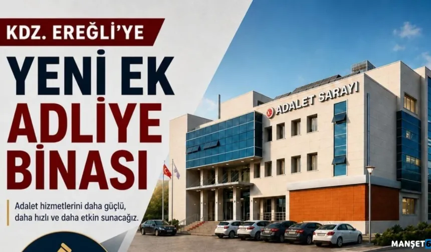 Ereğli’ye yeni adliye hamlesi: İhale tarihi belli oldu