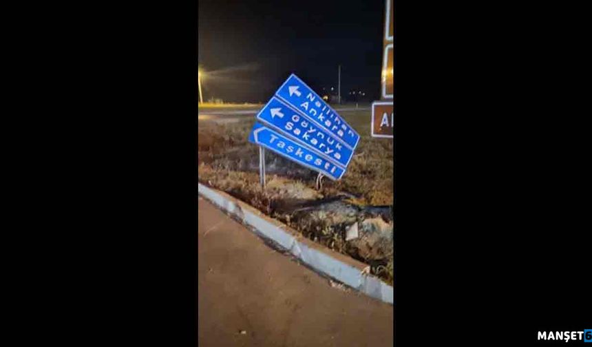 Sen misin o tabelaya çarpıp kaçan!…