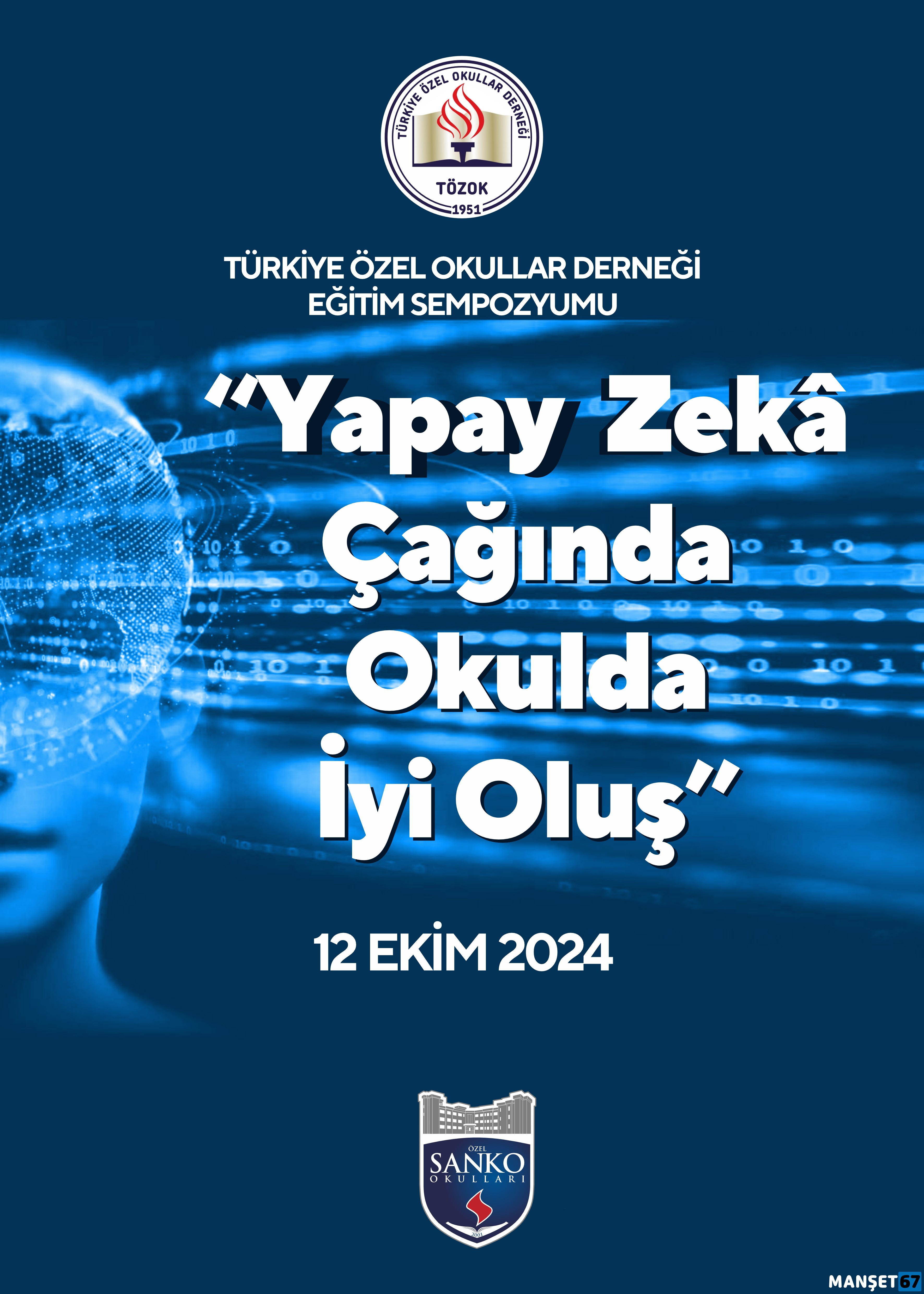 Sanko Okullari, “Yapay Zeka Çağinda Okulda İyi̇ Oluş Temali Eği̇ti̇m Sempozyumu”Na Ev Sahi̇pli̇ği̇ Yapacak